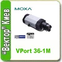  MOXA VPort 36-1M -     IP-     -40  75  C    