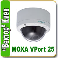 MOXA   IP66,  IP     - MOXA VPort 25